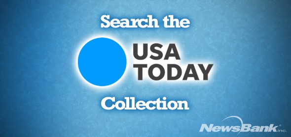 Link to News Bank: Search the USA Today Collection